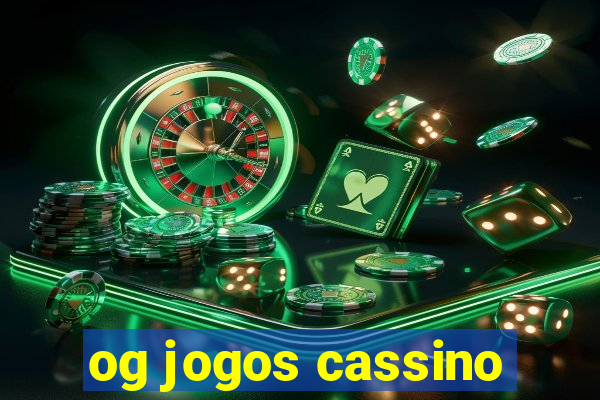 og jogos cassino