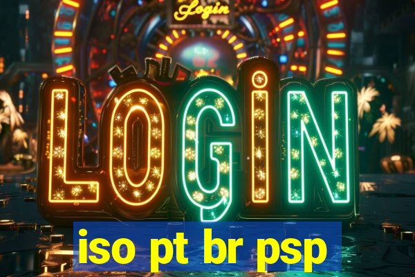 iso pt br psp