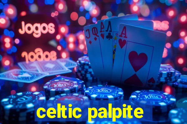 celtic palpite