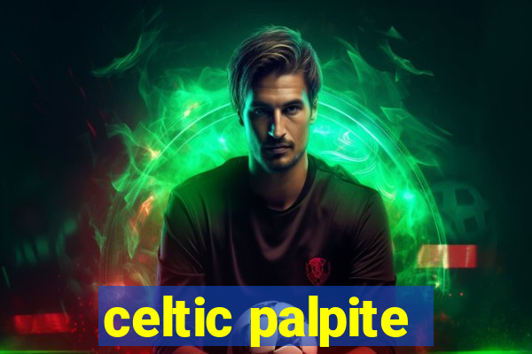 celtic palpite