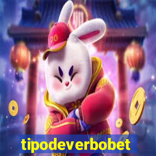 tipodeverbobet