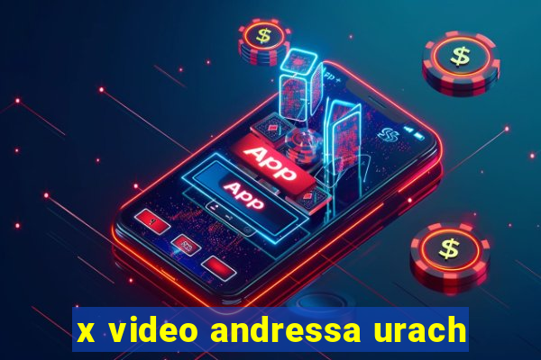 x video andressa urach