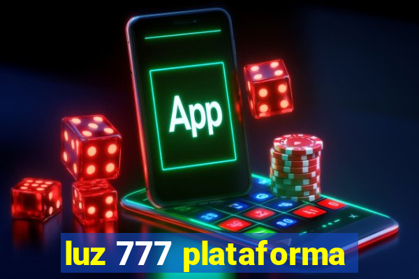 luz 777 plataforma