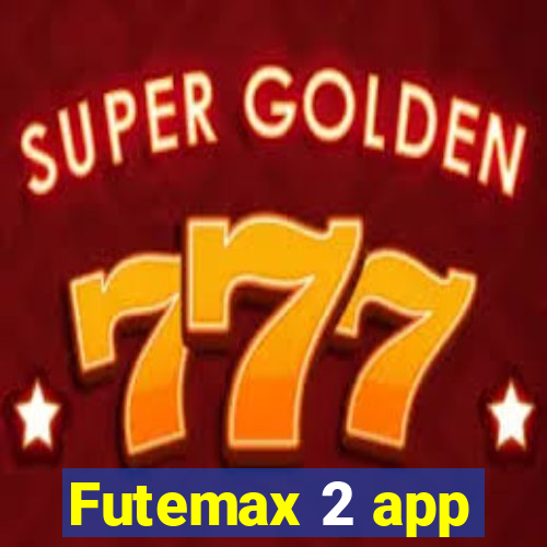 Futemax 2 app