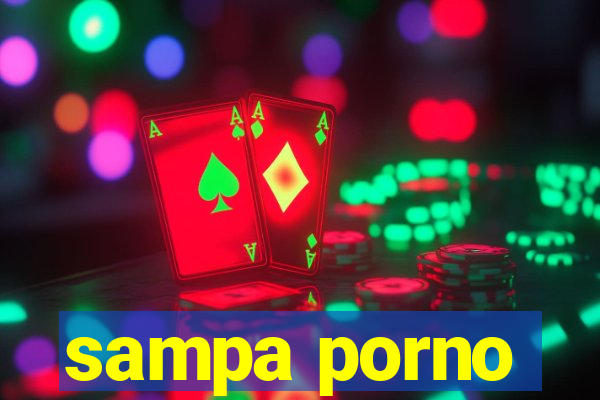 sampa porno