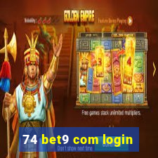 74 bet9 com login