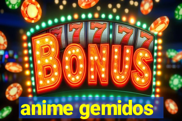 anime gemidos