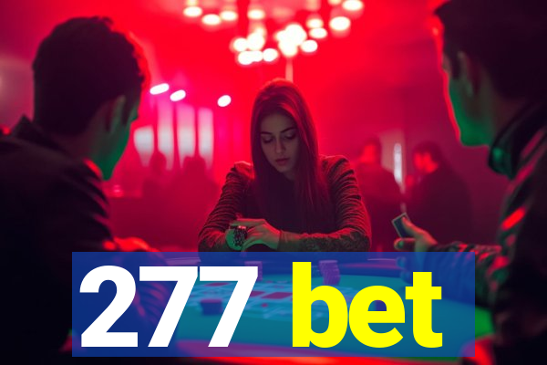 277 bet