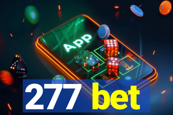 277 bet