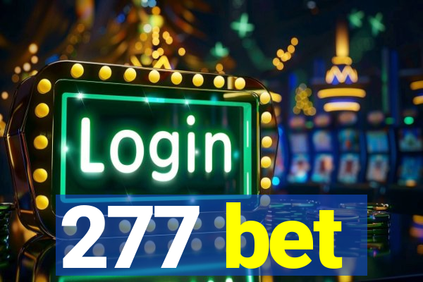 277 bet