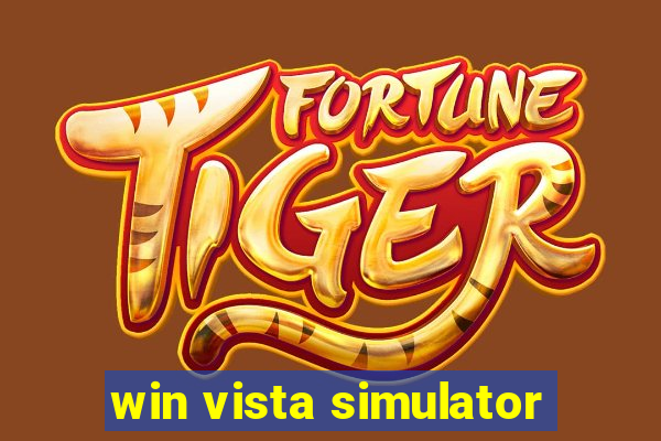 win vista simulator