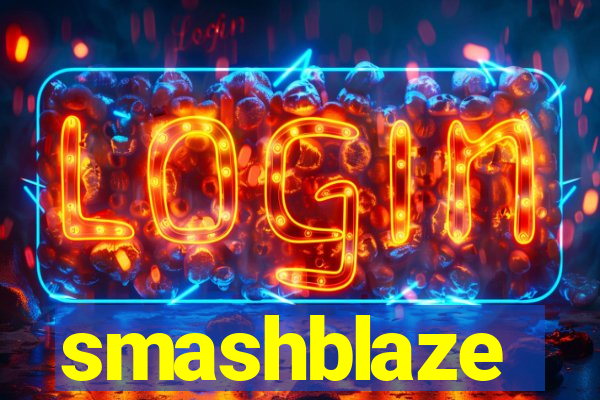 smashblaze