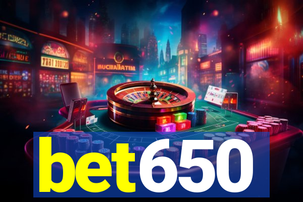 bet650