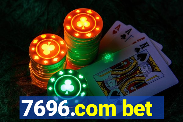 7696.com bet