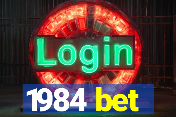 1984 bet