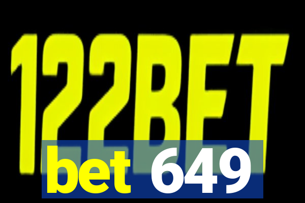 bet 649