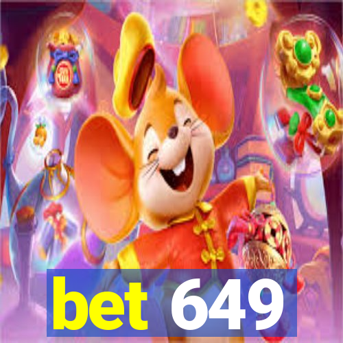 bet 649