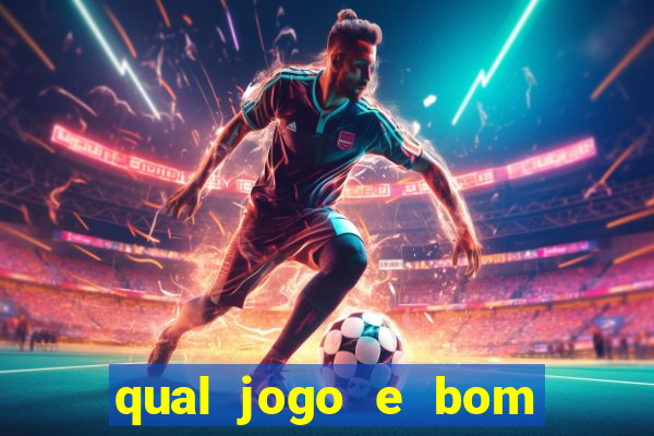 qual jogo e bom para ganhar dinheiro