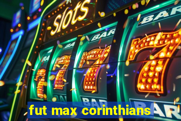 fut max corinthians