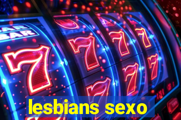 lesbians sexo