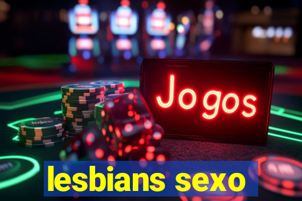 lesbians sexo