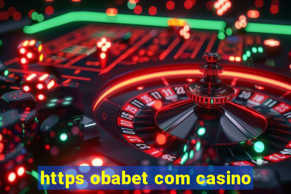 https obabet com casino