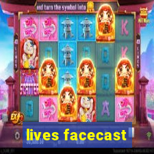 lives facecast