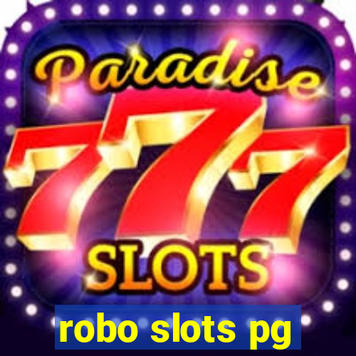 robo slots pg