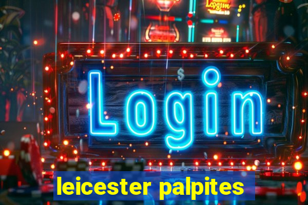 leicester palpites