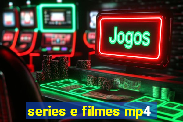 series e filmes mp4