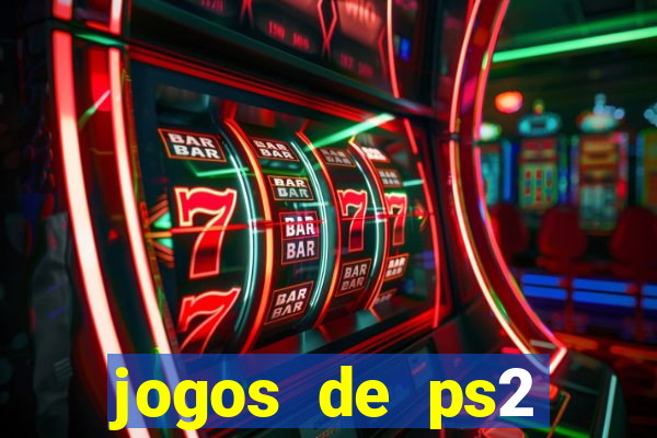 jogos de ps2 formato iso