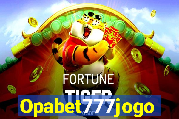 Opabet777jogo