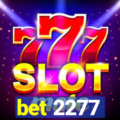 bet 2277