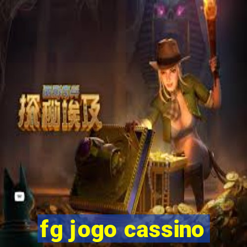 fg jogo cassino