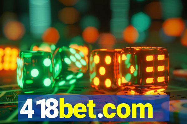 418bet.com