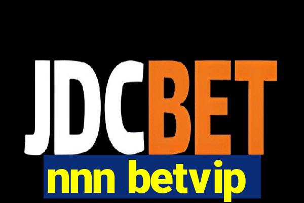 nnn betvip