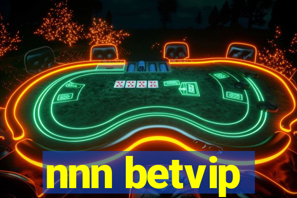 nnn betvip