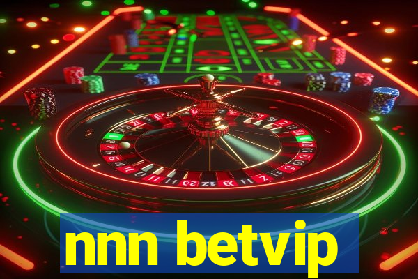 nnn betvip