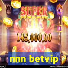 nnn betvip