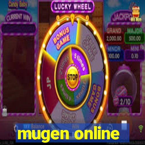 mugen online