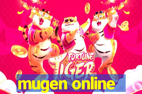 mugen online