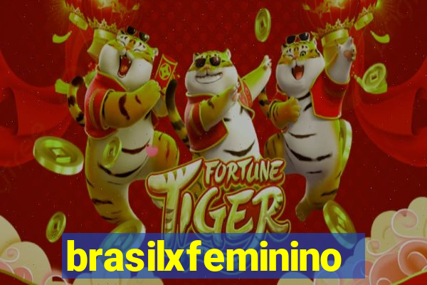 brasilxfeminino