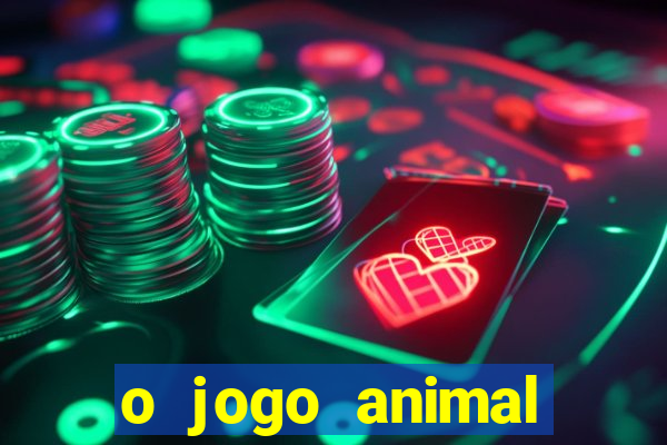 o jogo animal world paga mesmo