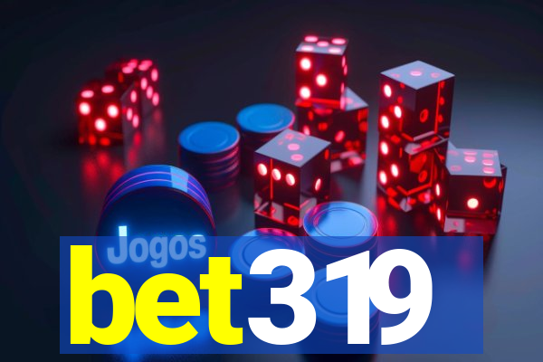 bet319