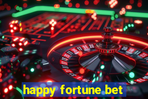 happy fortune bet