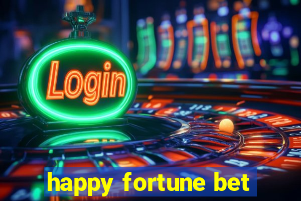 happy fortune bet