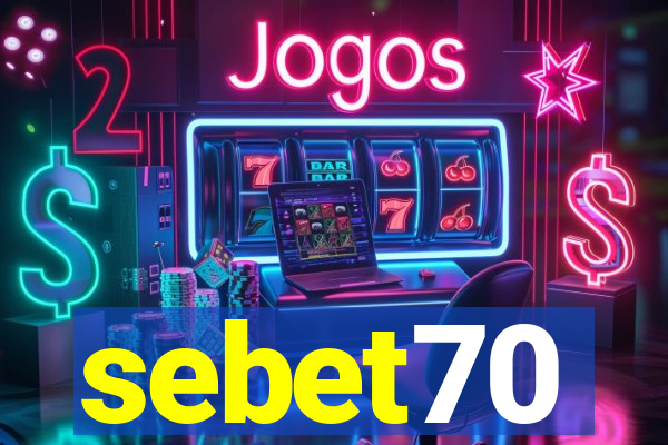 sebet70