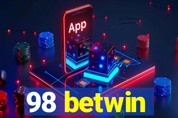 98 betwin