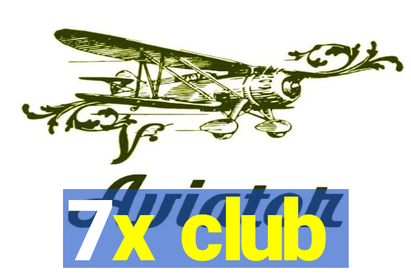 7x club