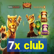 7x club